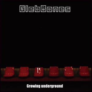 Growing underdround