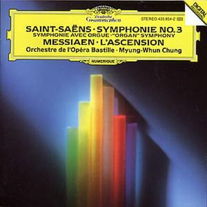 Saint‐Saëns: Symphonie no. 3 / Messiaen: L'Ascension