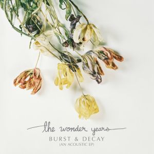 Burst & Decay (An Acoustic EP) (EP)