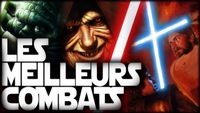LES MEILLEURS COMBATS DE L'UNIVERS STAR WARS !