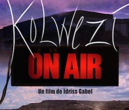image-https://media.senscritique.com/media/000017998905/0/kolwezi_on_air.jpg