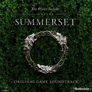 The Elder Scrolls Online: Summerset: Original Game Soundtrack (OST)