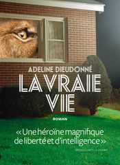 Couverture La vraie vie Couverture La vraie vie
