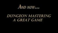 Dungeon Mastering a Great Game