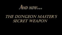The Dungeon Master’s Secret Weapon