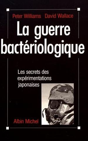 La guerre bacteriologique