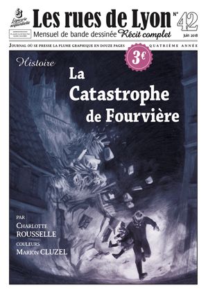 La Catastrophe de Fourvière - Les Rues de Lyon, tome 42