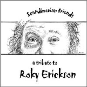 Scandinavian Friends: A Tribute to Roky Erickson