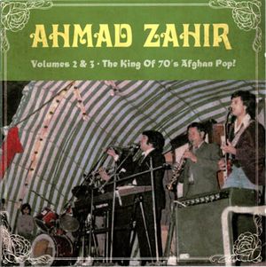 Volumes 2 & 3: The King of 70's Afghan Pop!