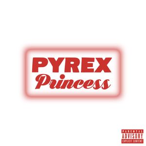 Pyrex Princess (Single)