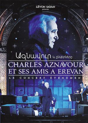 Charles Aznavour et ses Amis à Erevan