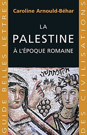 La Palestine à l'époque romaine