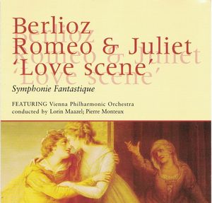 Romeo & Juliet / Symphonie fantastique