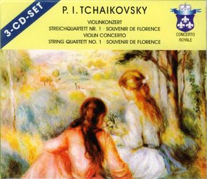 Violinkonzert / Streichquartett Nr. 1 / Souvenir de Florence