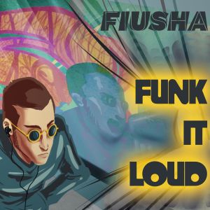 Funk It Loud