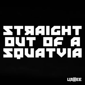 Straight out of a Squatvia (EP)