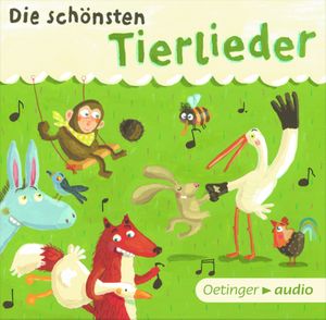 Die schönsten Tierlieder