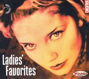Audio’s Audiophile, Volume 19: Ladies’ Favorites