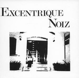 Excentrique Noiz (EP)