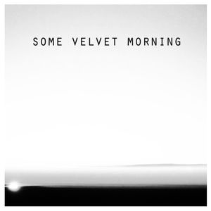 Some Velvet Morning EP (EP)