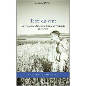 Terre de vent : une enfance algérienne, 1939-1945
