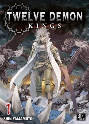 Twelve Demon Kings, tome 1