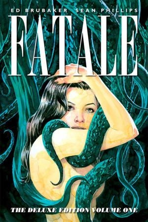 Fatale Deluxe Edition Volume 1