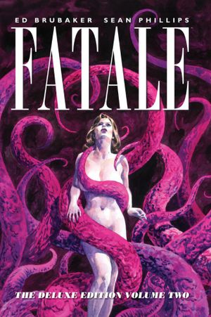 Fatale Deluxe Edition Volume 2