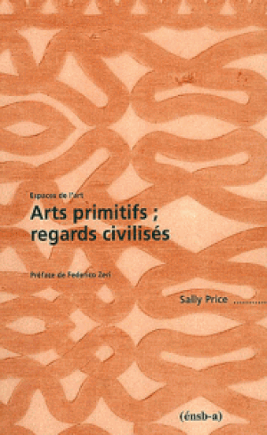 Art primitifs, regards civilisés