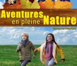 image-https://media.senscritique.com/media/000018018828/0/aventure_en_pleine_nature.jpg