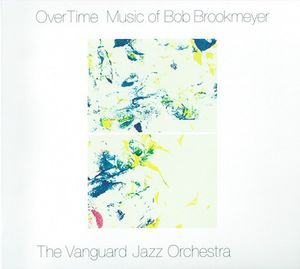 Overtime Music of Bob Brookmeyer