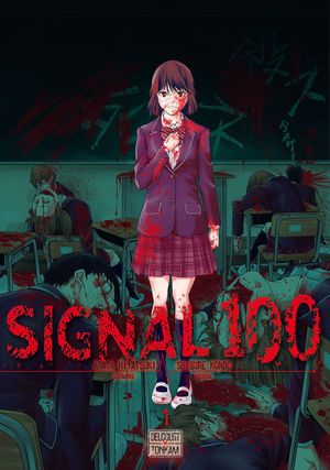 Signal 100, tome 1