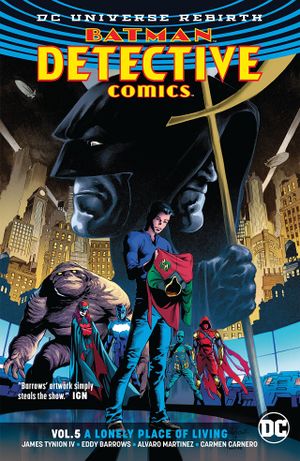 Batman - Detective Comics Vol. 5: A Lonely Place of Living