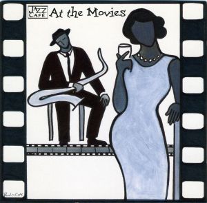 Jazz Café: At the Movies