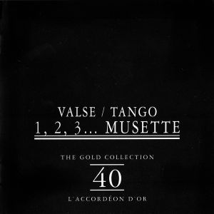 Valse, Tango 1, 2, 3... Musette