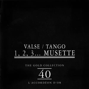 Valse / Tango 1, 2, 3... Musette