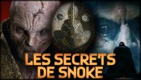 SNOKE | LE PREMIER JEDI, L'APPRENTI SECRET, LES RÉGIONS INCONNUES