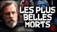 LES PLUS BELLES MORTS DANS STAR WARS #2