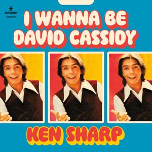 I Wanna Be David Cassidy (Single)