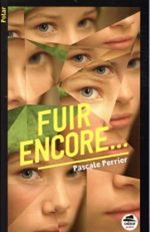 Fuir encore...
