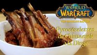 Recette World of Warcraft - Pyrocotelettes de Chimaerok à la Dirge