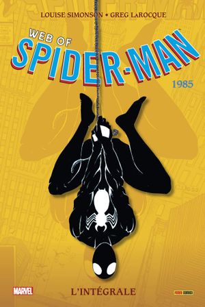 1985 - Web of Spider-Man : L'Intégrale, tome 1