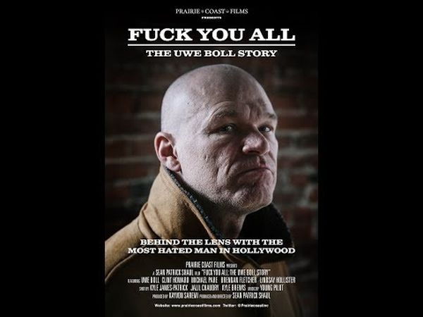 Fuck You All: The Uwe Boll Story