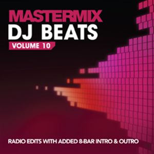 Mastermix: DJ Beats, Volume 10