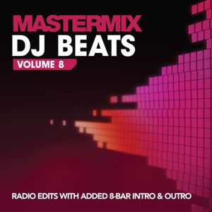 Mastermix: DJ Beats, Volume 8