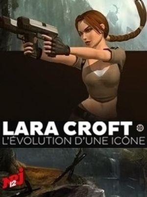 Lara Croft : L'évolution d'une icône