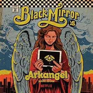 Black Mirror: Arkangel (OST)
