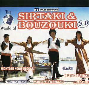 The World of Sirtaki & Bouzouki