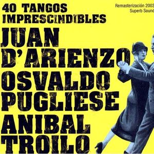 40 tangos imprescindibles