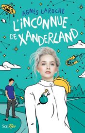 Couverture L'inconnue de Xanderland Couverture L'inconnue de Xanderland